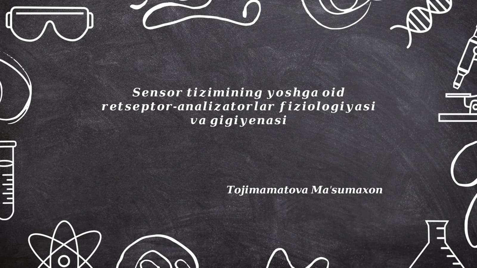 Sensor tizimining fiziologiyasi