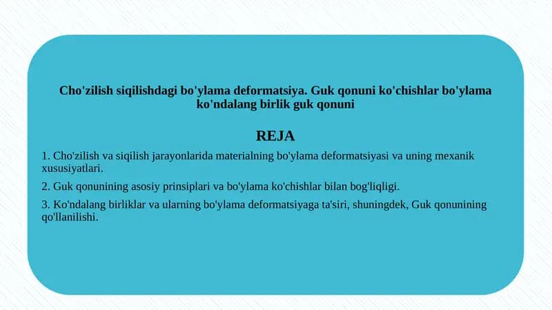 Cho'zilish siqilishdagi bo'ylama deformatsiya. Guk qonuni ko'chishlar bo'ylama ko'ndalang birlik guk qonuni