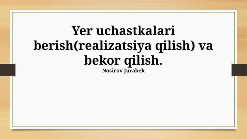 Yer uchastkalari berish va bekor qilish