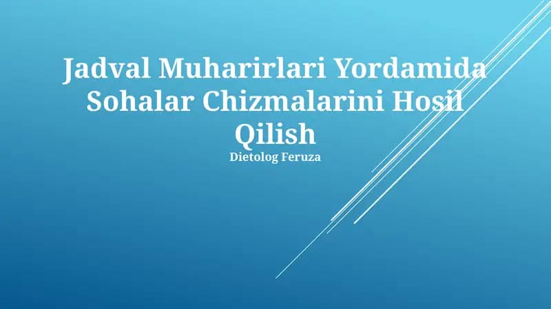 Sohalar Chizmalarini Hosil Qilish