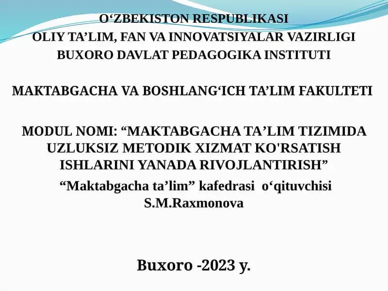“MAKTABGACHA TA’LIMTIZIMIDA UZLUKSIZ METODIK XIZMAT KO'RSATISH ISHLARINI YANADARIVOJLANTIRISH”