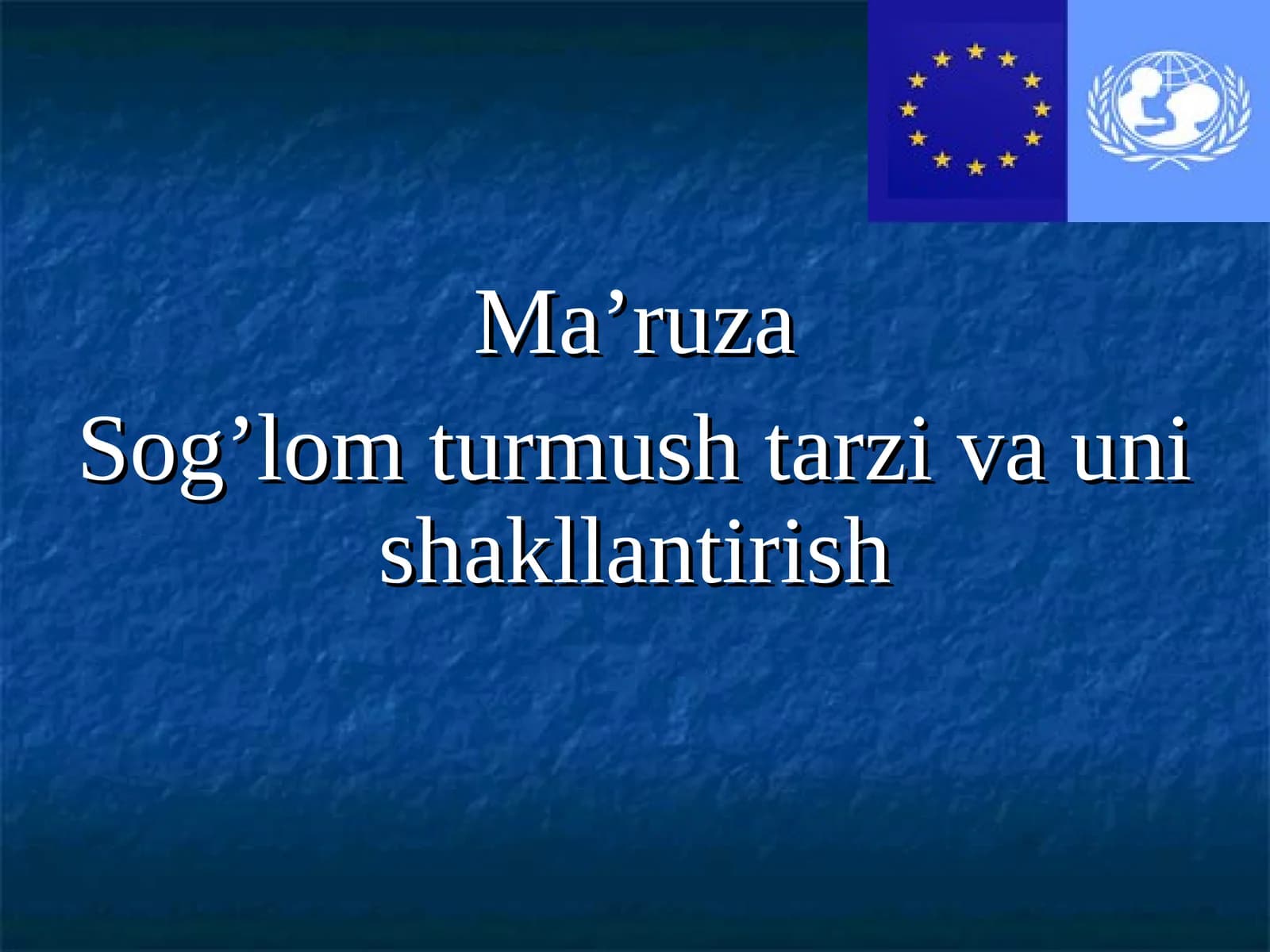 Sog’lom turmush tarzi va uni shakllantirish