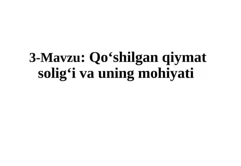 Qo‘shilgan qiymat solig‘i