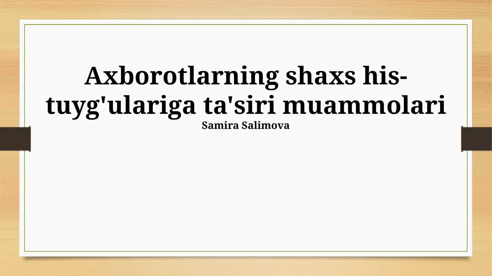 Axborotlarning shaxs his-tuyg'ulariga ta'siri muammolari
