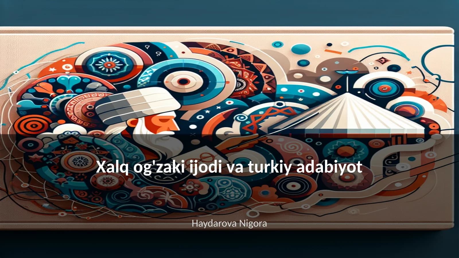 Xalq og'zaki ijodi va turkiy adabiyot