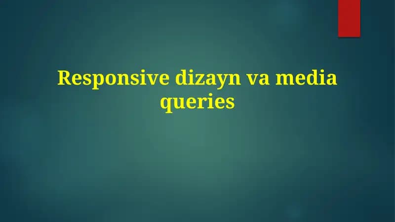 Responsiv dizaynvamedia queries