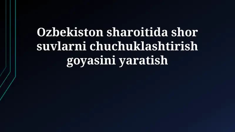 O'zbekistonning suv resurslari va sho'rlangan suv muammosi