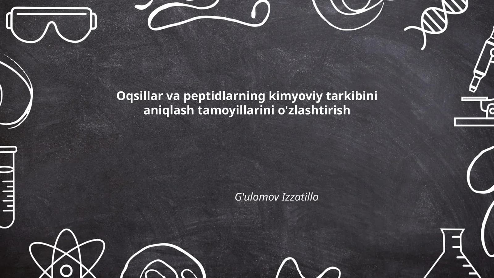 Oqsillar va peptidlar kimyoviy tarkibi