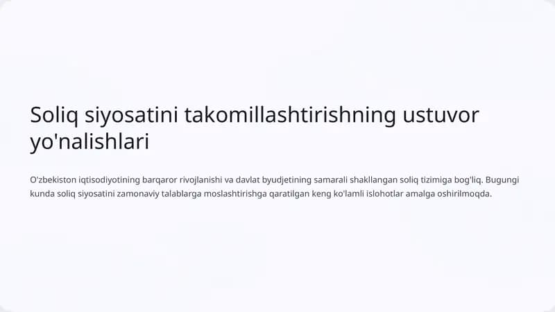 Soliq siyosatini takomillashtirishning ustuvor yo'nalishlari
