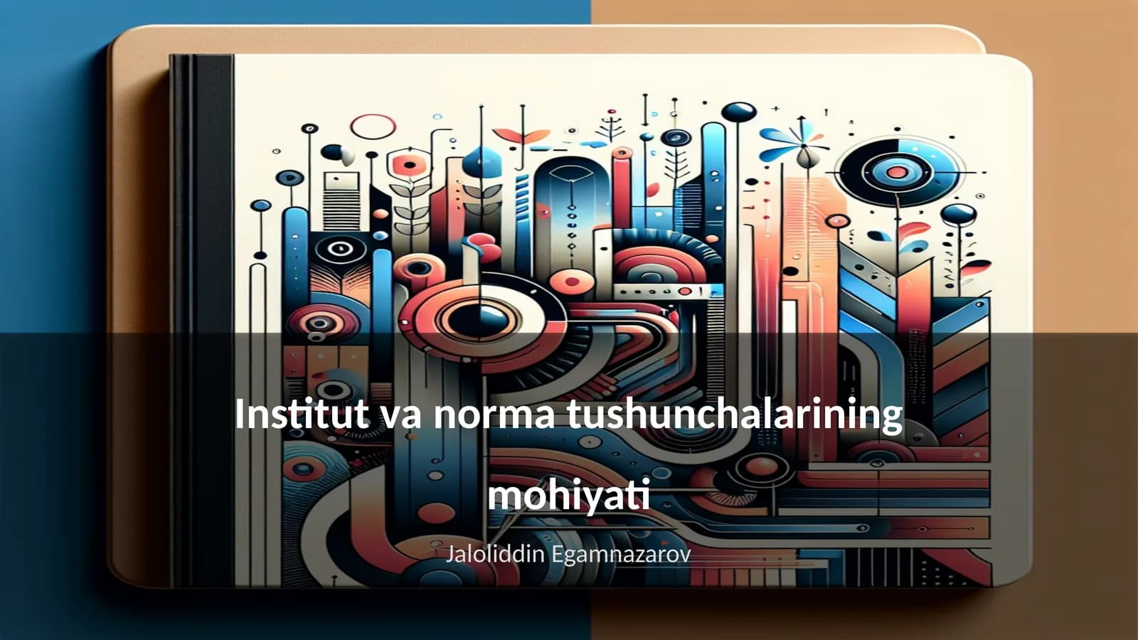 Institut va norma tushunchalarining mohiyati