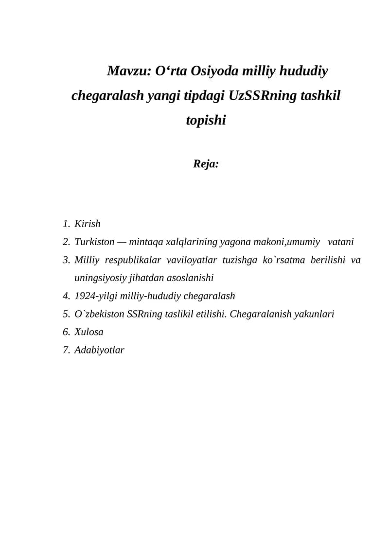 Oʻrta Osiyoda milliy hududiy chegaralash yangi tipdagi UzSSRning tashkil topishi