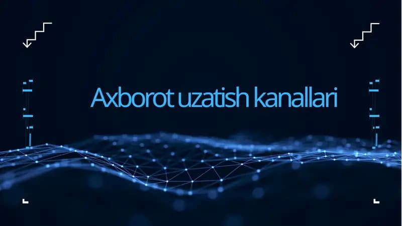 Axborot uzatish kanallari