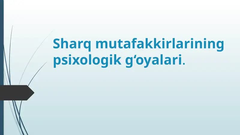 Sharq mutafakkirlarining psixologik g‘oyalari