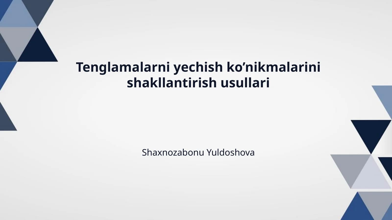 Tenglamalarni yechish ko’nikmalarini shakllantirish usullari