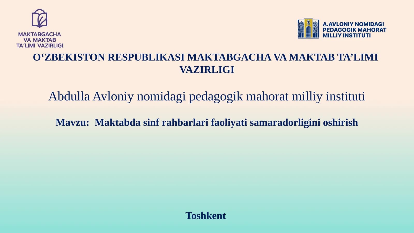 Maktabda sinf rahbarlari faoliyati samaradorligini oshirish