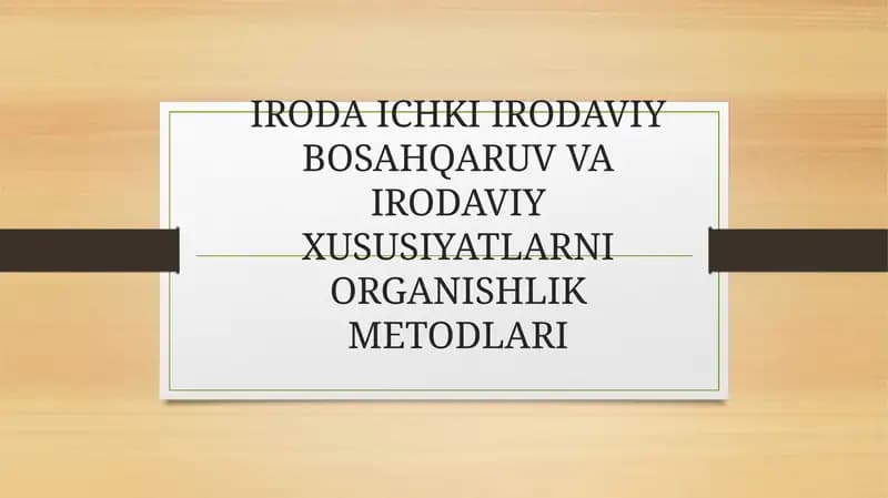 IRODA ICHKI IRODAVIY BOSAHQARUV VA IRODAVIY XUSUSIYATLARNI ORGANISHLIK METODLARI