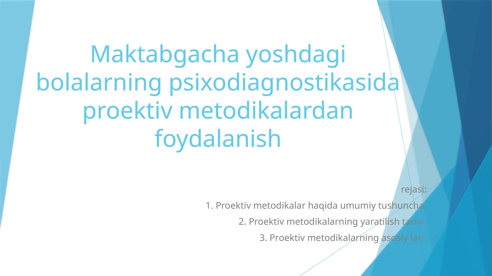 Maktabgacha yoshdagi bolalarning psixodiagnostikasida proyektiv metodikalardan foydalanish