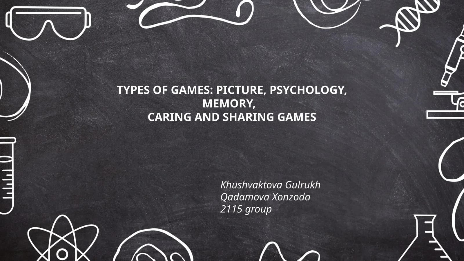 TYPES OF GAMES: PICTURE, PSYCHOLOGY, MEMORY, CARING AND SHARING GAMES