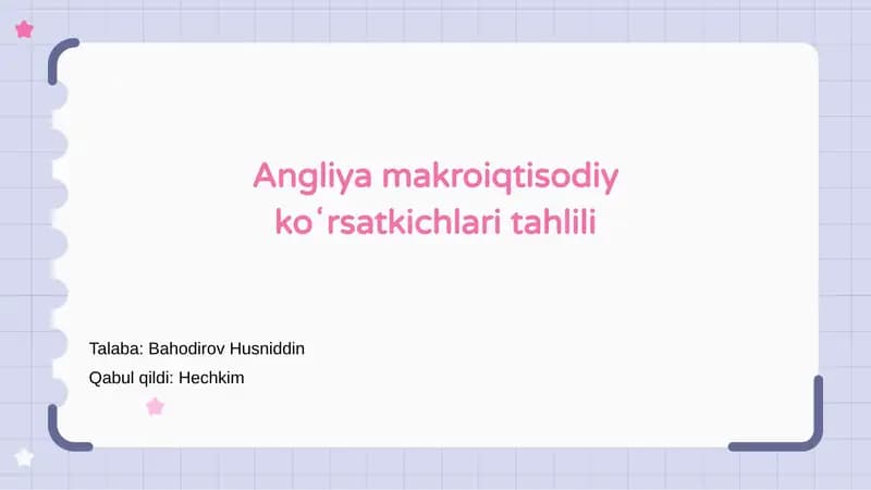 Angliya makroiqtisodiy koʻrsatkichlari tahlili