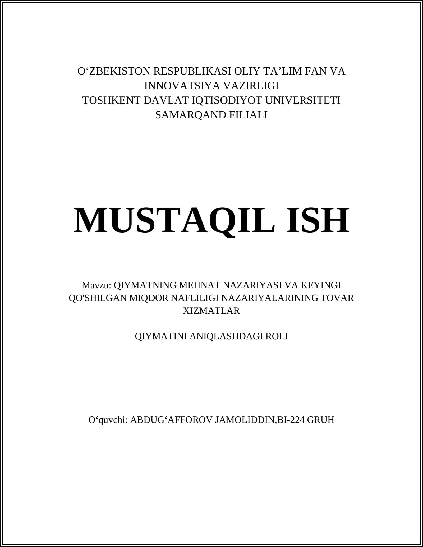 QIYMATNING MEHNAT NAZARIYASI VA KEYINGI QO'SHILGAN MIQDOR NAFLILIGI NAZARIYALARINING TOVAR XIZMATLAR QIYMATINI ANIQLASHDAGI ROLI