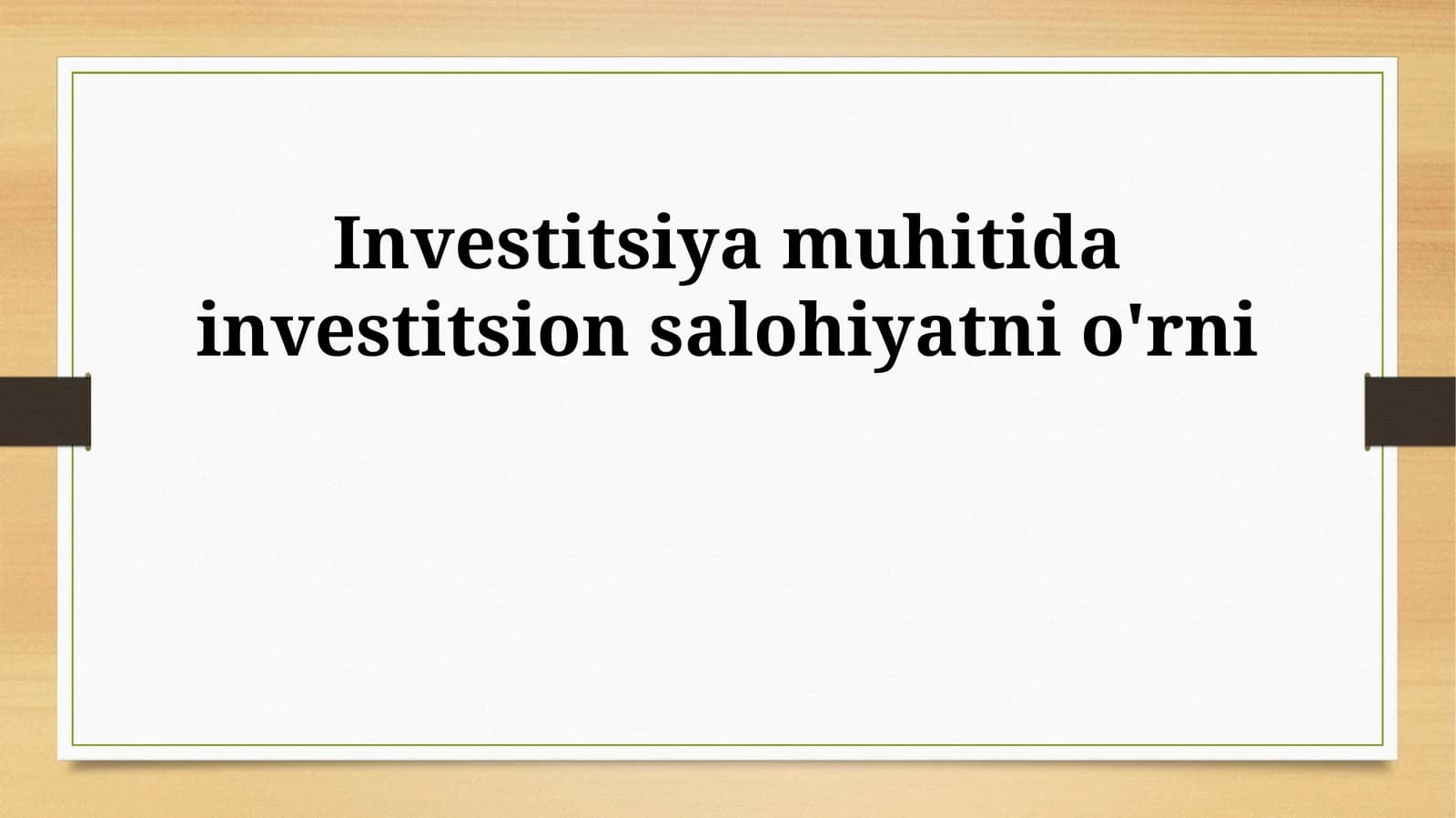 Investitsiya muhitida investitsion salohiyatni o'rni