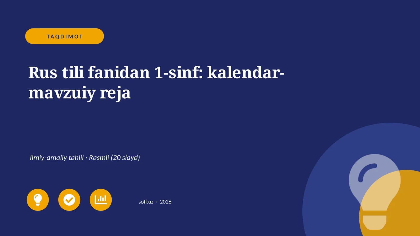 Rus tili fanidan 1-sinf: kalendar-mavzuiy reja