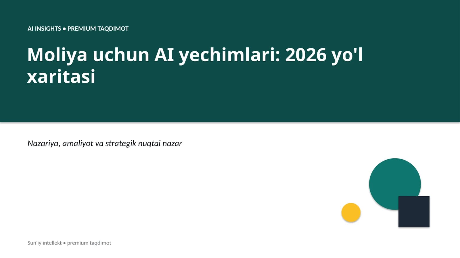 Moliya uchun AI yechimlari: 2026 yo'l xaritasi
