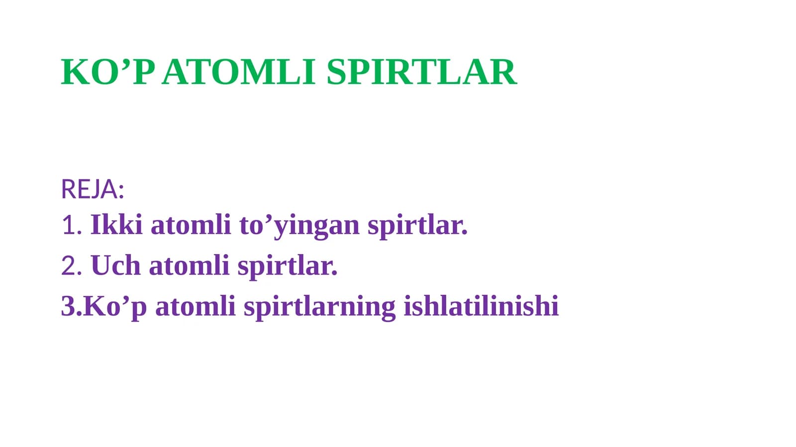KO’P ATOMLI SPIRTLAR