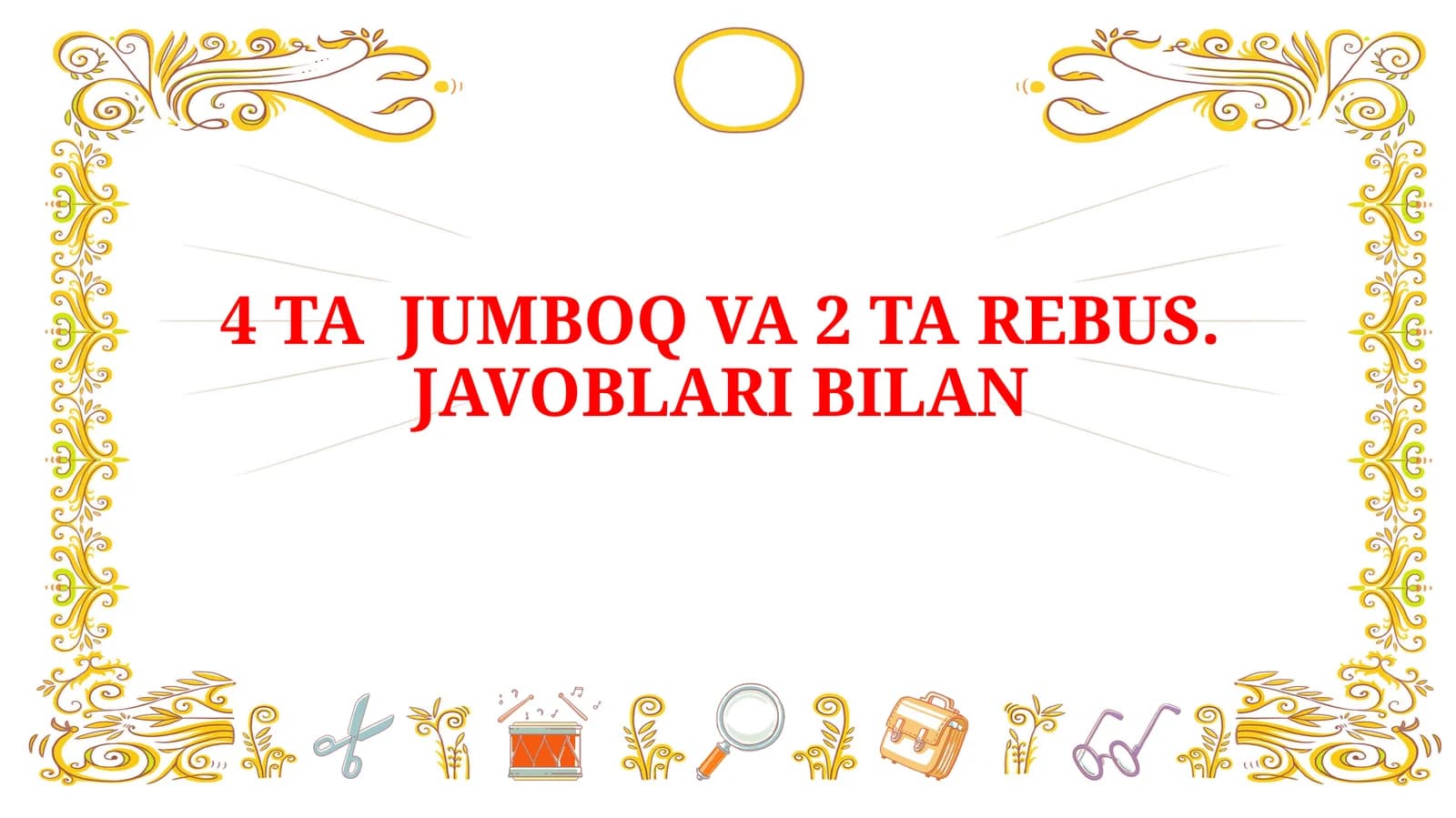 4 TA JUMBOQ VA 2 TA REBUS.JAVOBLARI BILAN