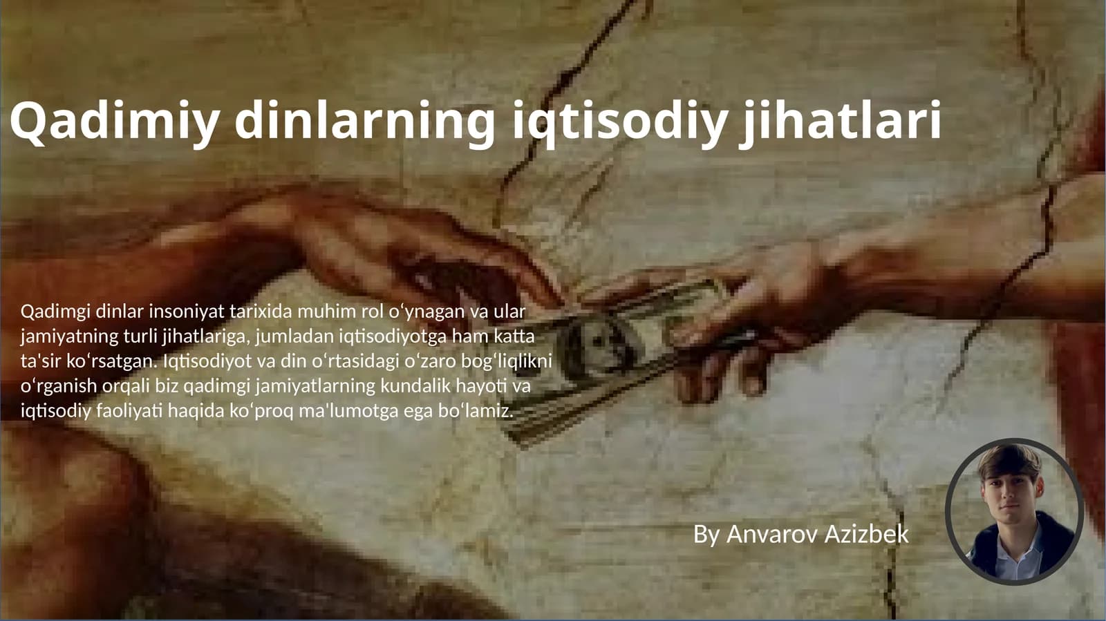 Qadimiydinlarning iqtisodiy jihatlari