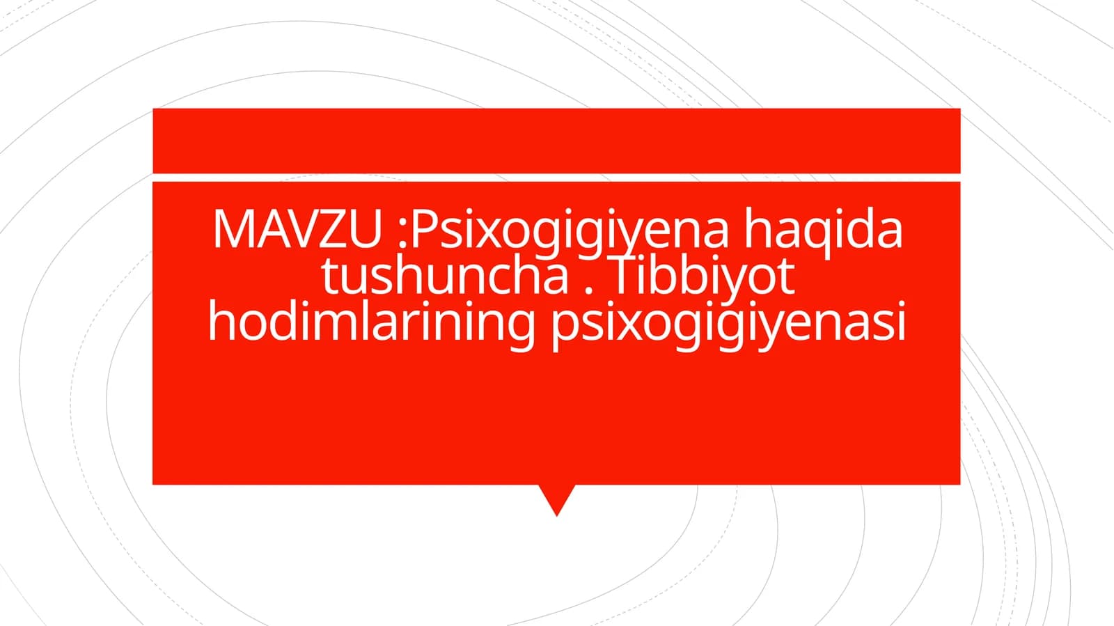 Psixogigiyena haqida tushuncha
