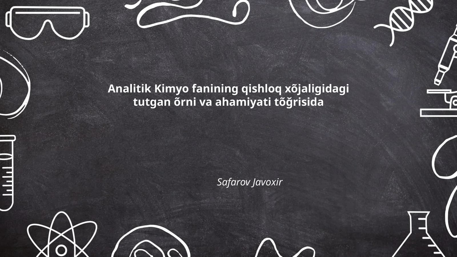 Analitik Kimyo fanining qishloq xõjaligidagi tutgan õrni va ahamiyati tõğrisida