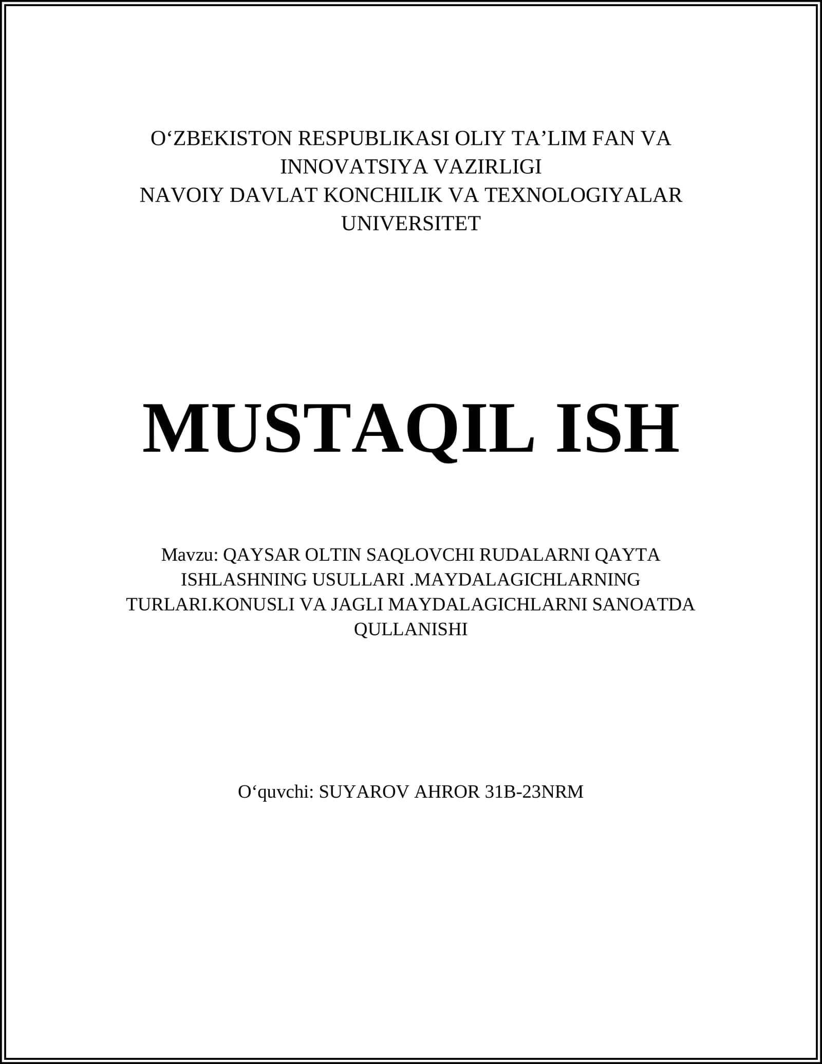 QAYSAR OLTIN SAQLOVCHI RUDALARNI QAYTA ISHLASHNING USULLARI