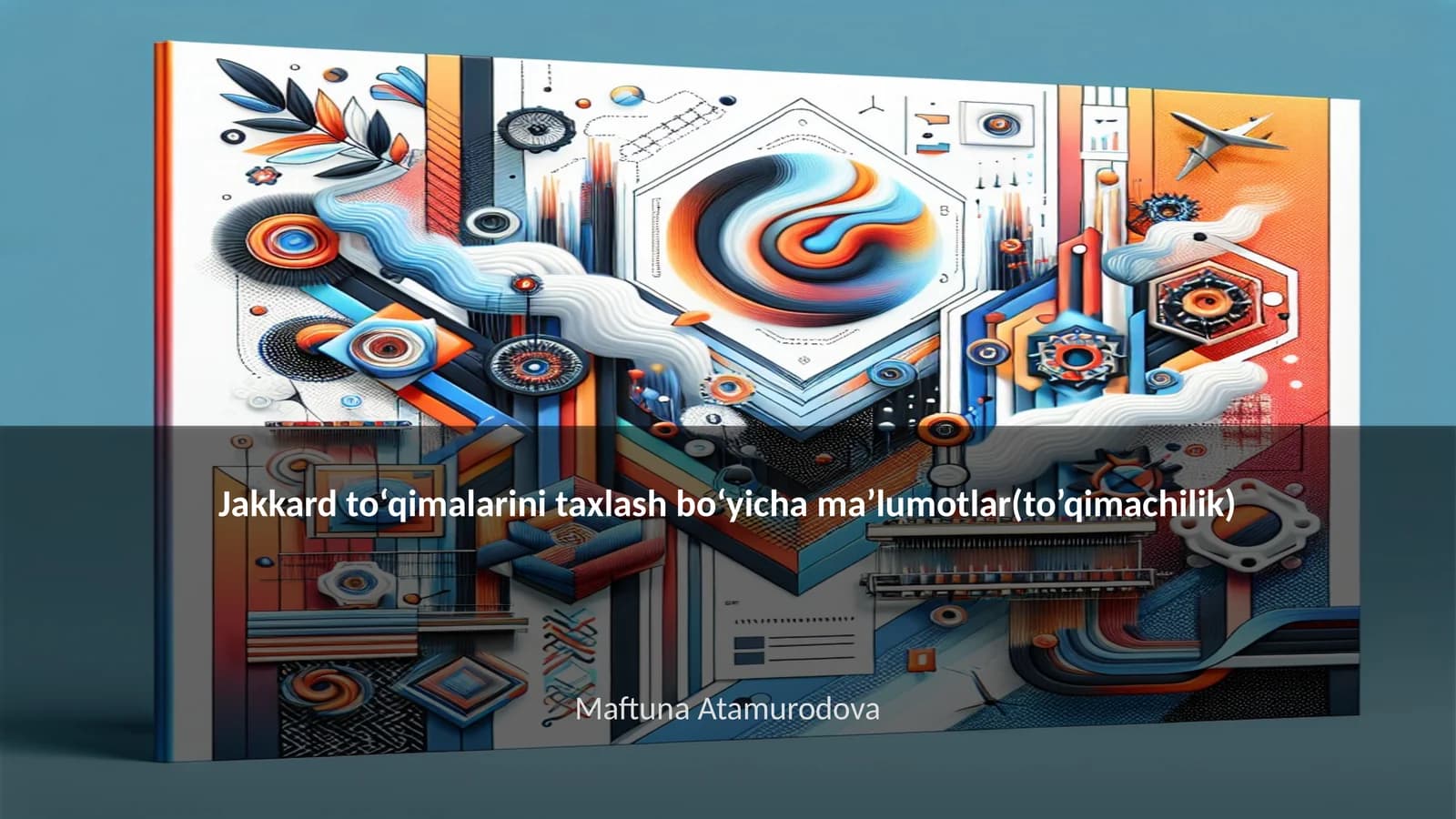 Jakkard to‘qimalarini taxlash bo‘yicha ma’lumotlar(to’qimachilik)