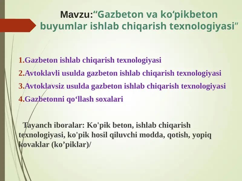 Gazbeton va Ko‘pikbeton Buyumlar Ishlab Chiqarish Texnologiyasi