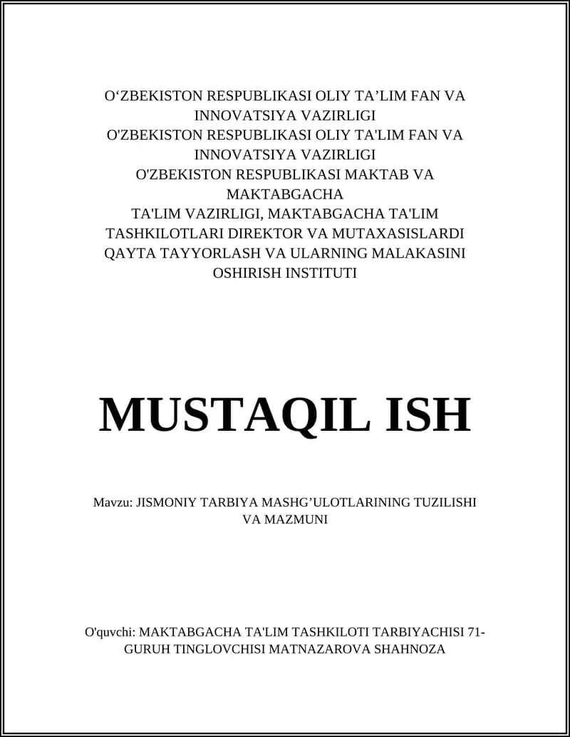 JISMONIY TARBIYA MASHG’ULOTLARINING TUZILISHI VA MAZMUNI