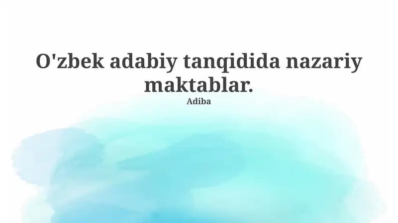 O'zbek adabiy tanqidida nazariy maktablar