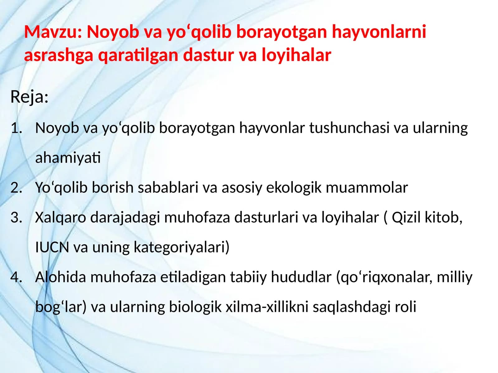 Noyob va yo‘qolib borayotgan hayvonlarni asrashga qaratilgan dastur va loyihalar