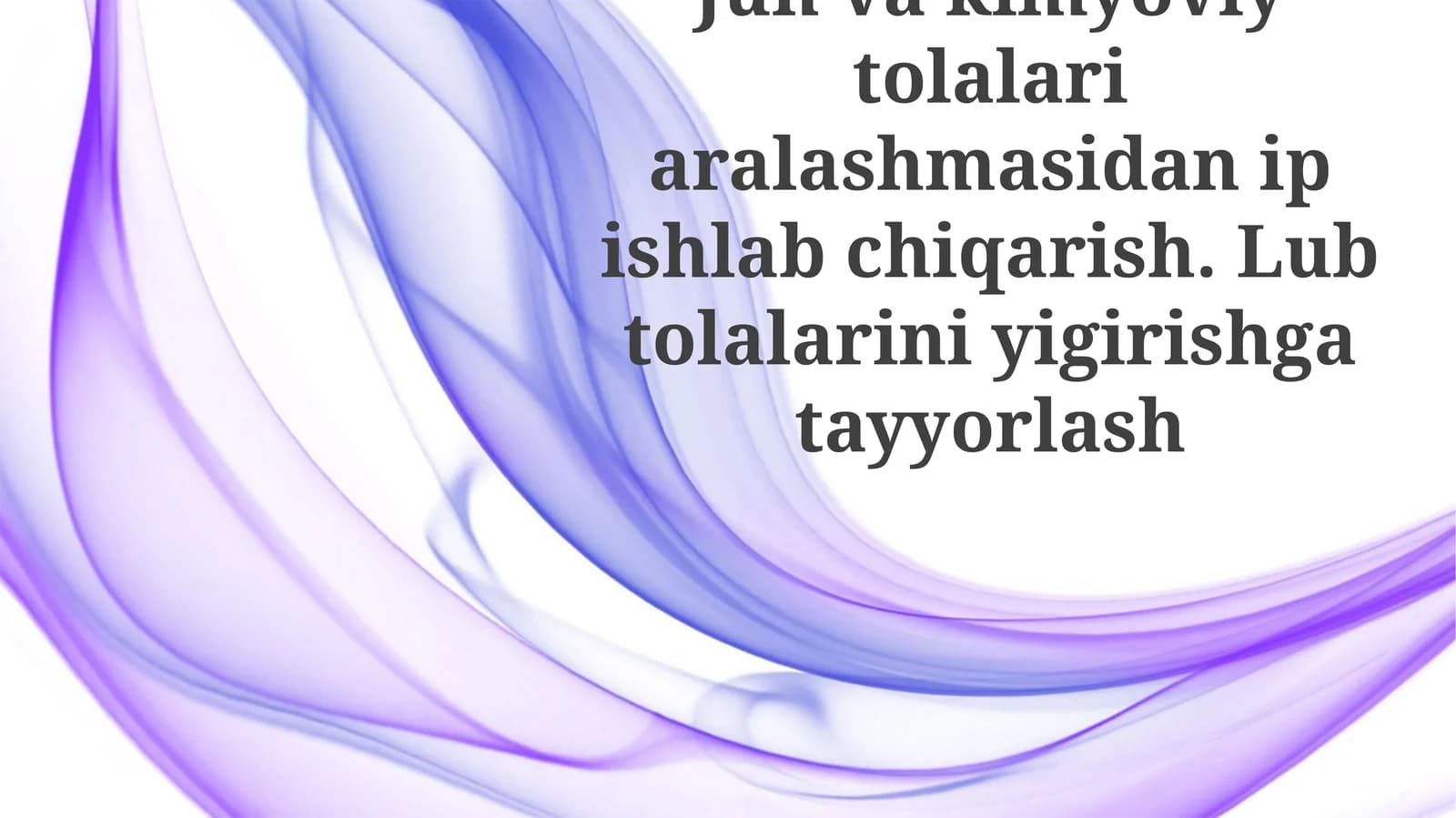 Jute va kimyoviy tolalarning aralashmasidan ip ishlab chiqarish