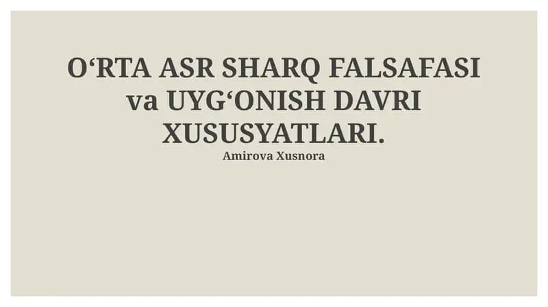 OʻRTA ASR SHARQ FALSAFASI va UYGʻONISH DAVRI XUSUSYATLARI