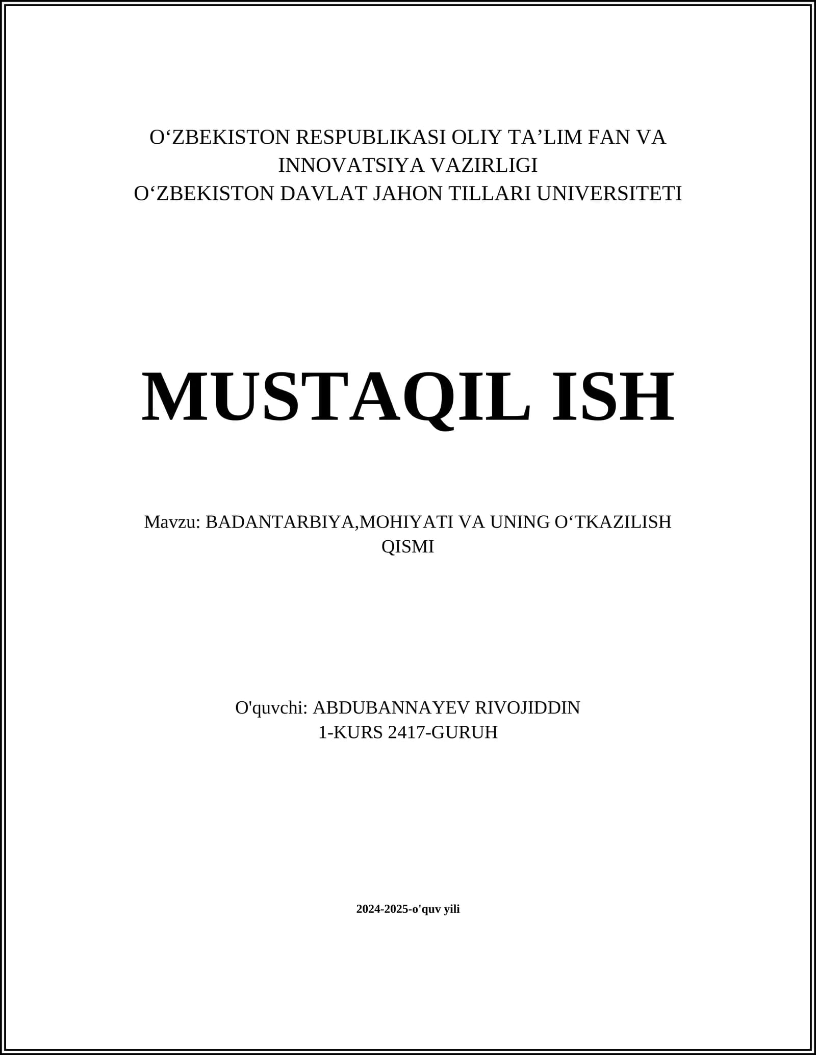 BADANTARBIYA, MOHIYATI VA UNING OʻTKAZILISH QISMI