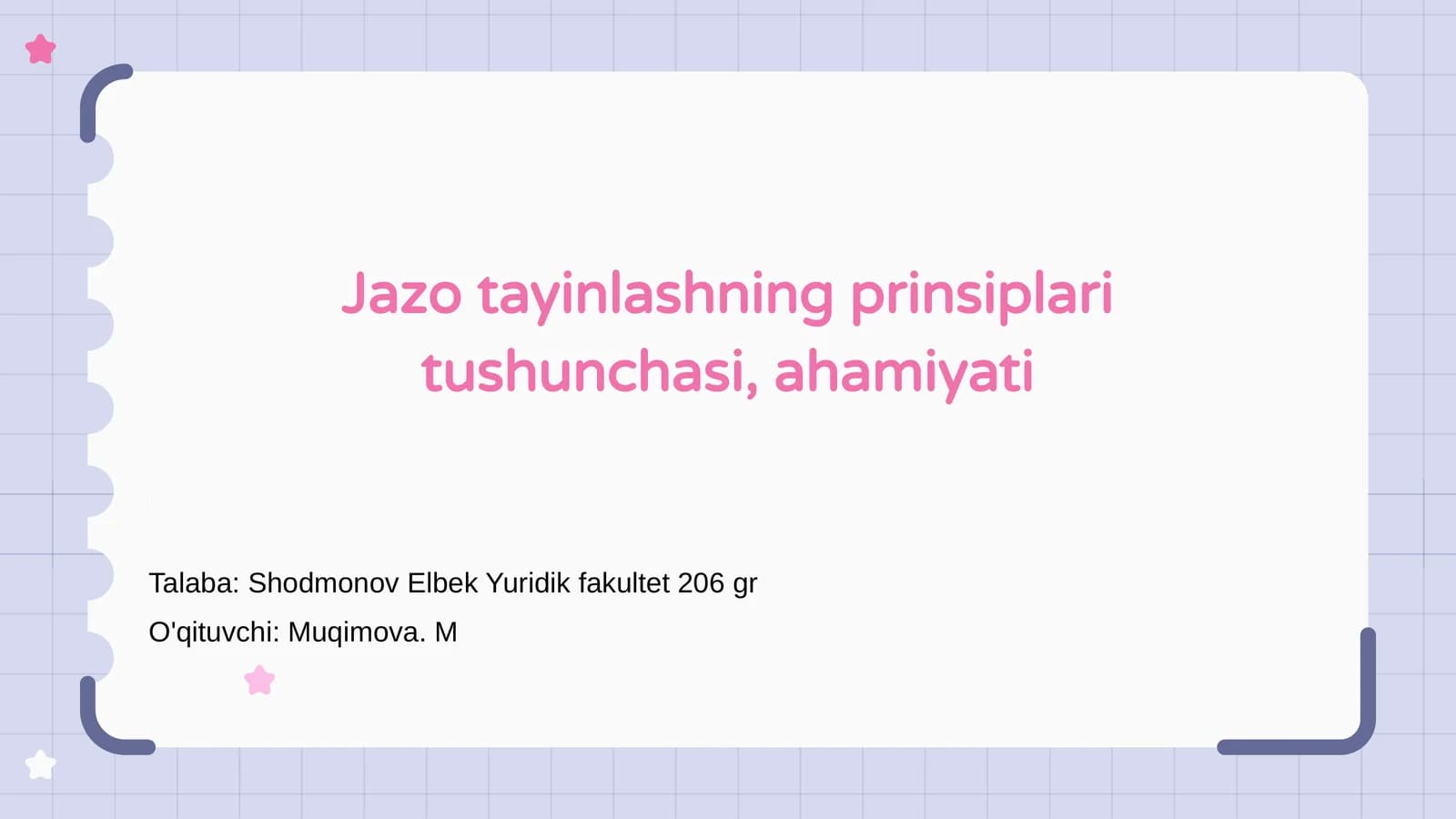 Jazo tayinlashning prinsiplari tushunchasi, ahamiyati