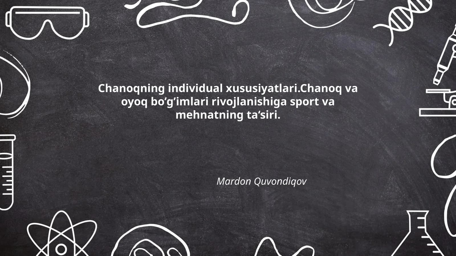 Chanoq va oyoq bo'g'imlari rivojlanishiga sport va mehnatning ta‘siri
