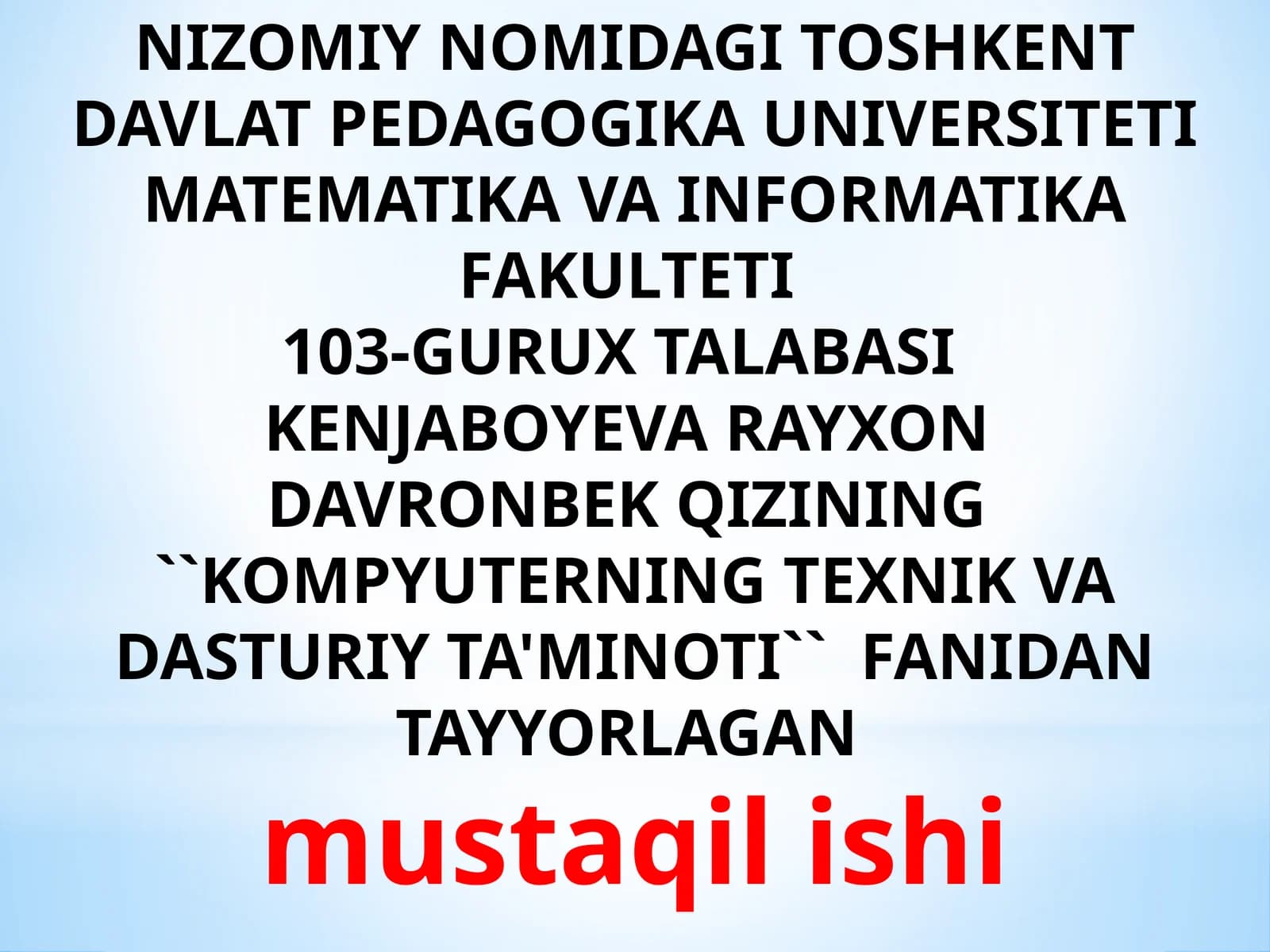 KOMPYUTERNING TEXNIK VA DASTURIY TA'MINOTI