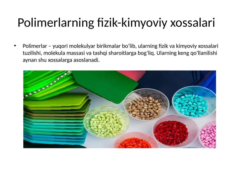 Polimerlarning fizik-kimyoviy xossalari