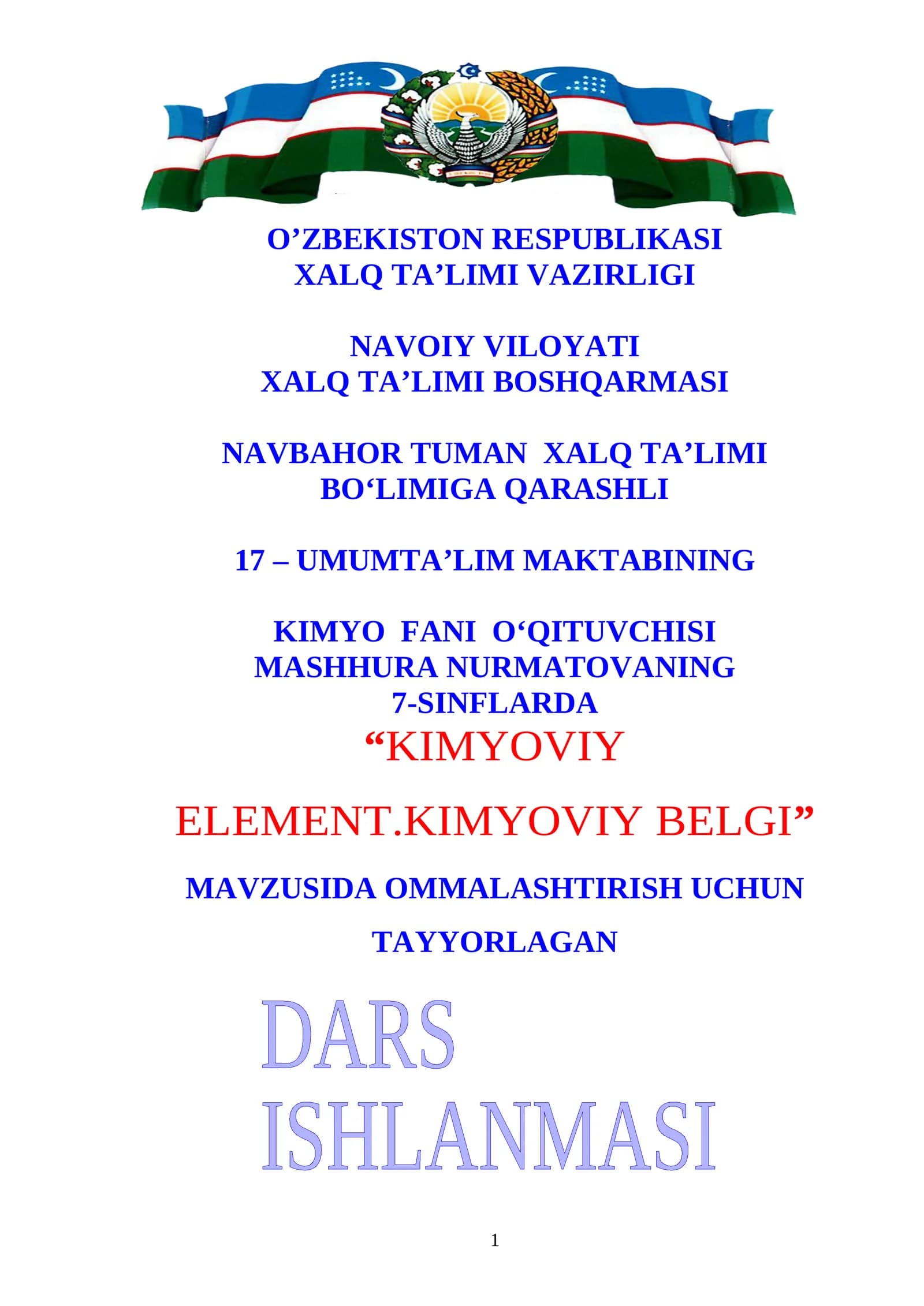 7-sinf Kimyo fanidan Kimyoviy element, kimyoviy belgi mavzusida ochiq dars ishlanma