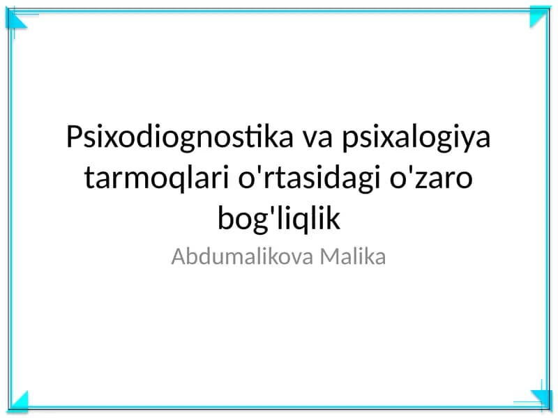Psixodiognostika va psixalogiya tarmoqlari o'rtasidagi o'zaro bog'liqlik