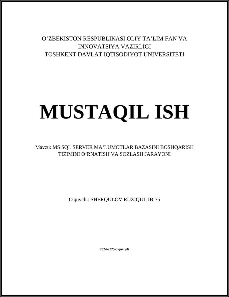 MS SQL SERVER MAʼLUMOTLAR BAZASINI BOSHQARISH TIZIMINI OʻRNATISH VA SOZLASH JARAYONI