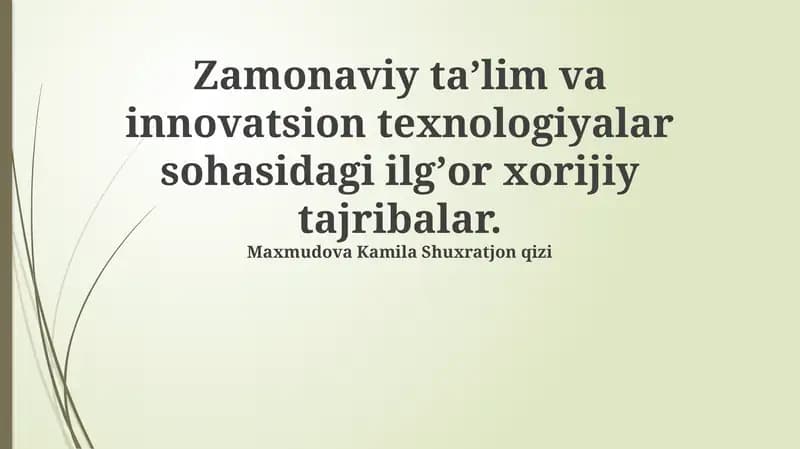 Zamonaviy ta'limdagi ilgʻor xorijiy tajriba
