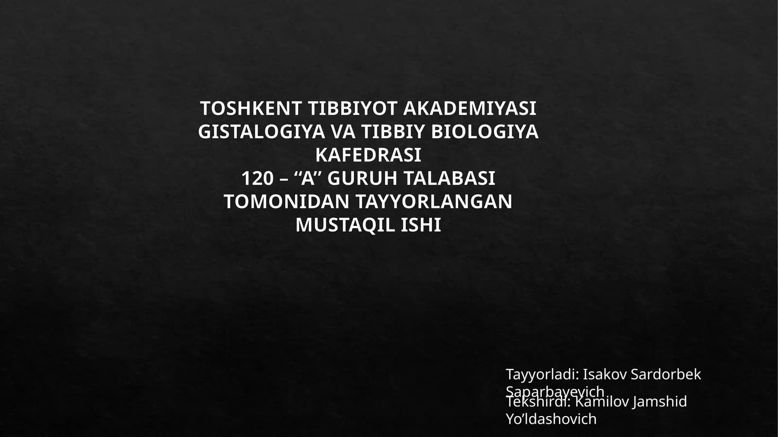 GISTALOGIYA VA TIBBIY BIOLOGIYA KAFEDRASI